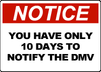 Notice: You Have Only 10 Days To Notify The DMV