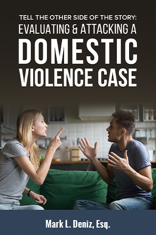 Domestic Violence Case | Mark L. Deniz, Esq.